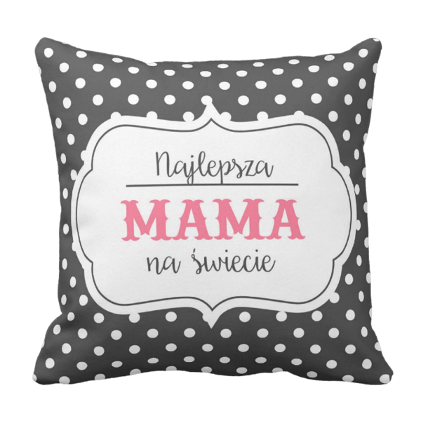 Poduszka Najlepsza MAMA na świecie Dzień Matki pod-6227